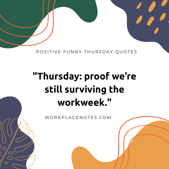 Positive Funny Thursday Quotes