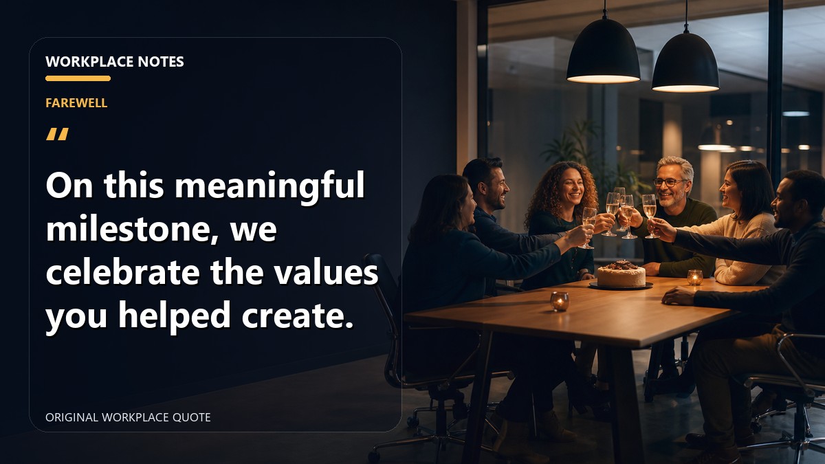 On this meaningful milestone, we celebrate the values you helped create.