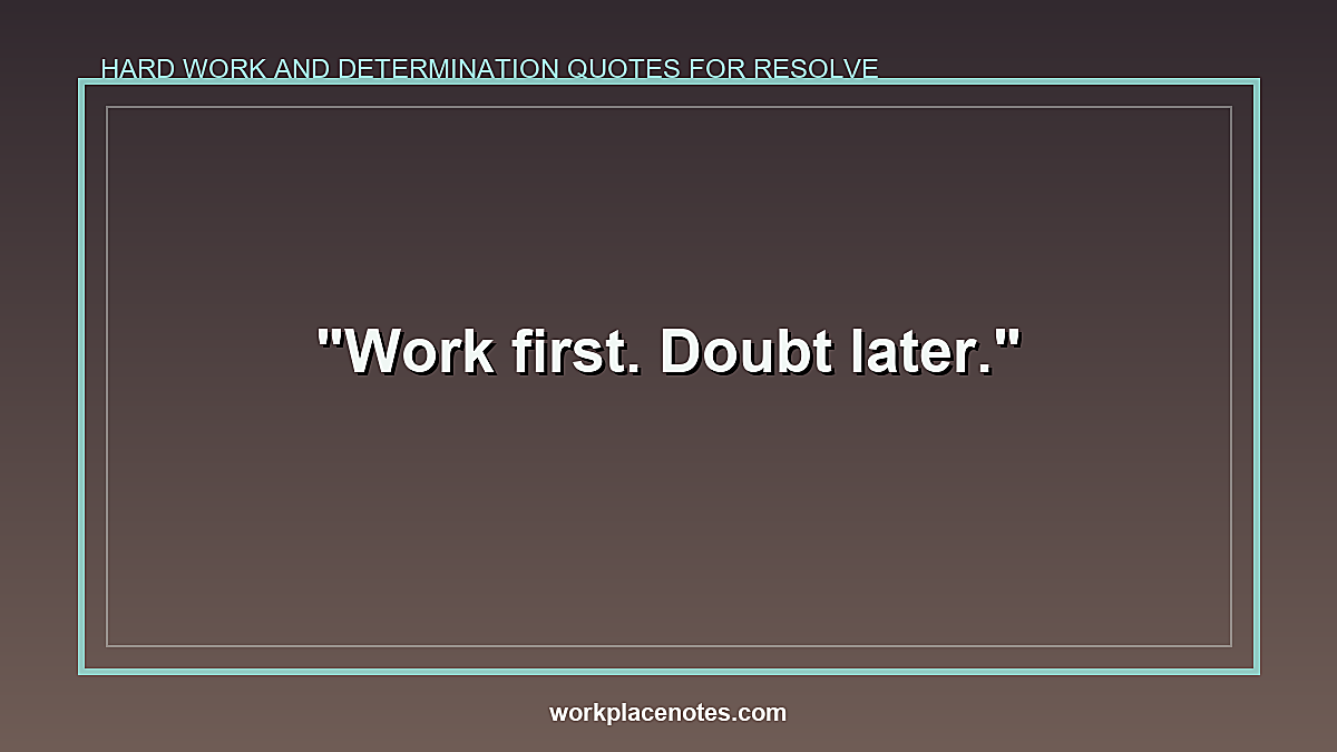 Hard Work and Determination Quotes for Resolve