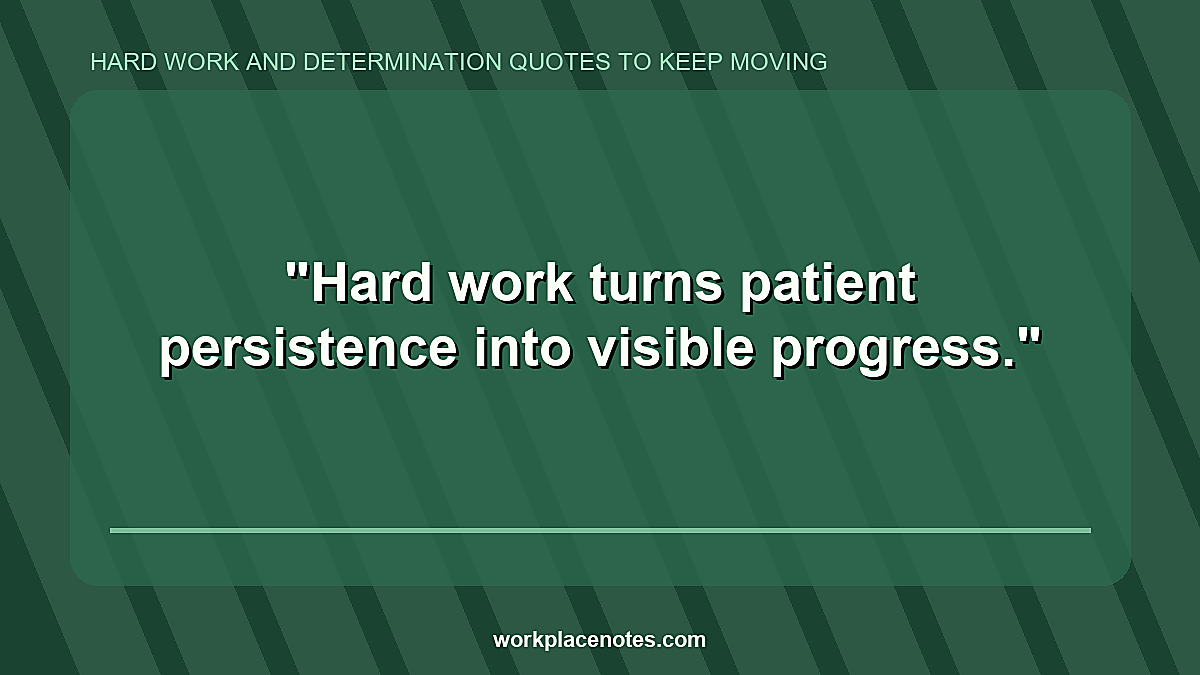 Hard Work and Determination Quotes to Keep Moving