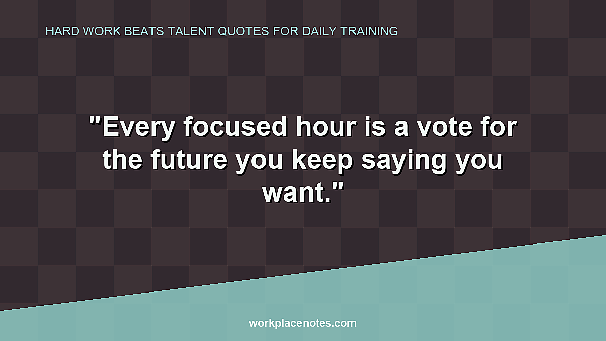 Hard Work Beats Talent Quotes for Daily Training