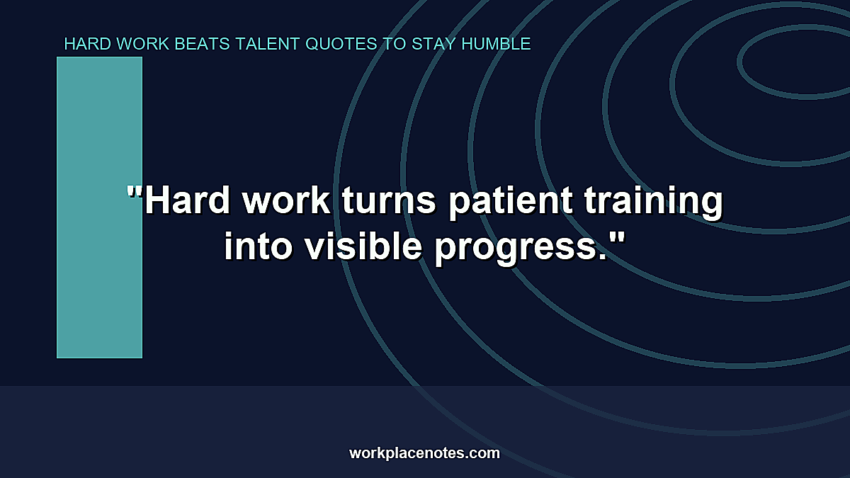 Hard Work Beats Talent Quotes to Stay Humble