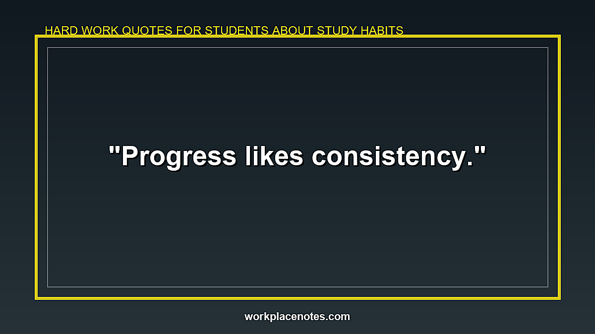 Hard Work Quotes for Students About Study Habits