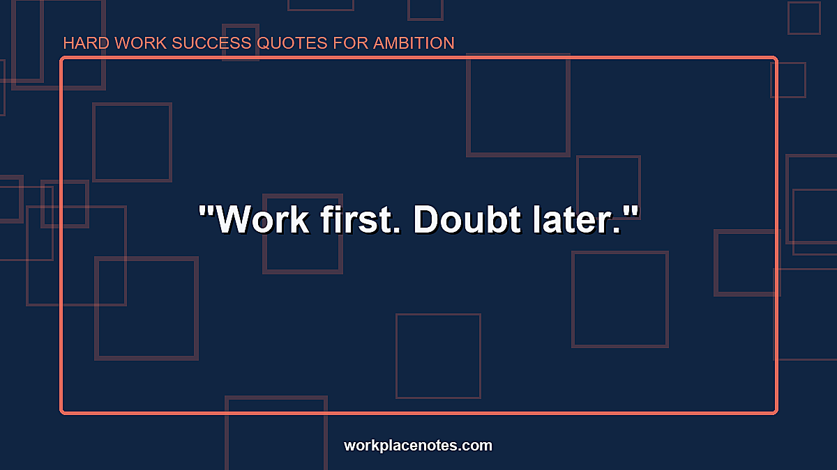 Hard Work Success Quotes for Ambition