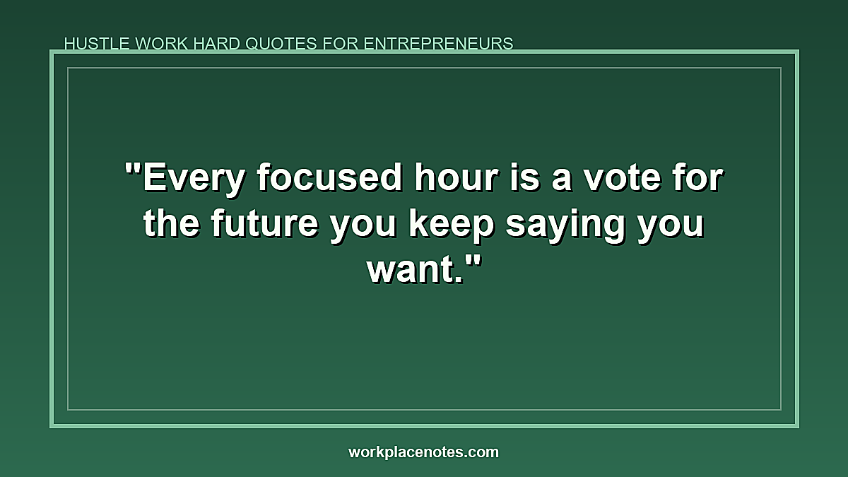 Hustle Work Hard Quotes for Entrepreneurs