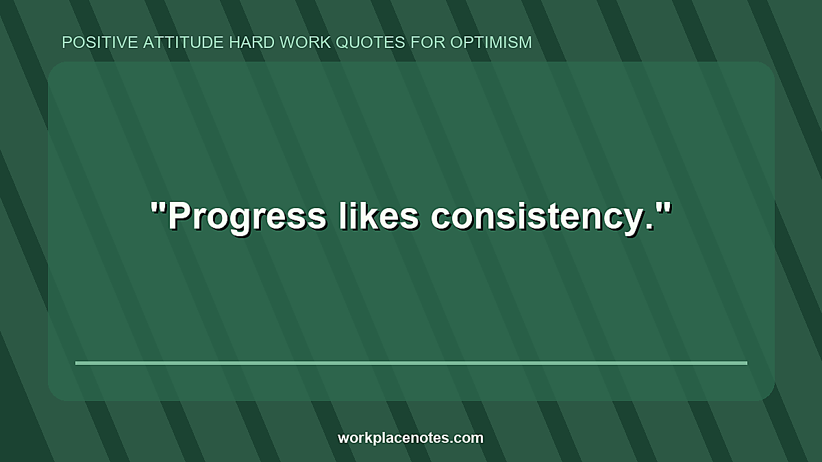 Positive Attitude Hard Work Quotes for Optimism