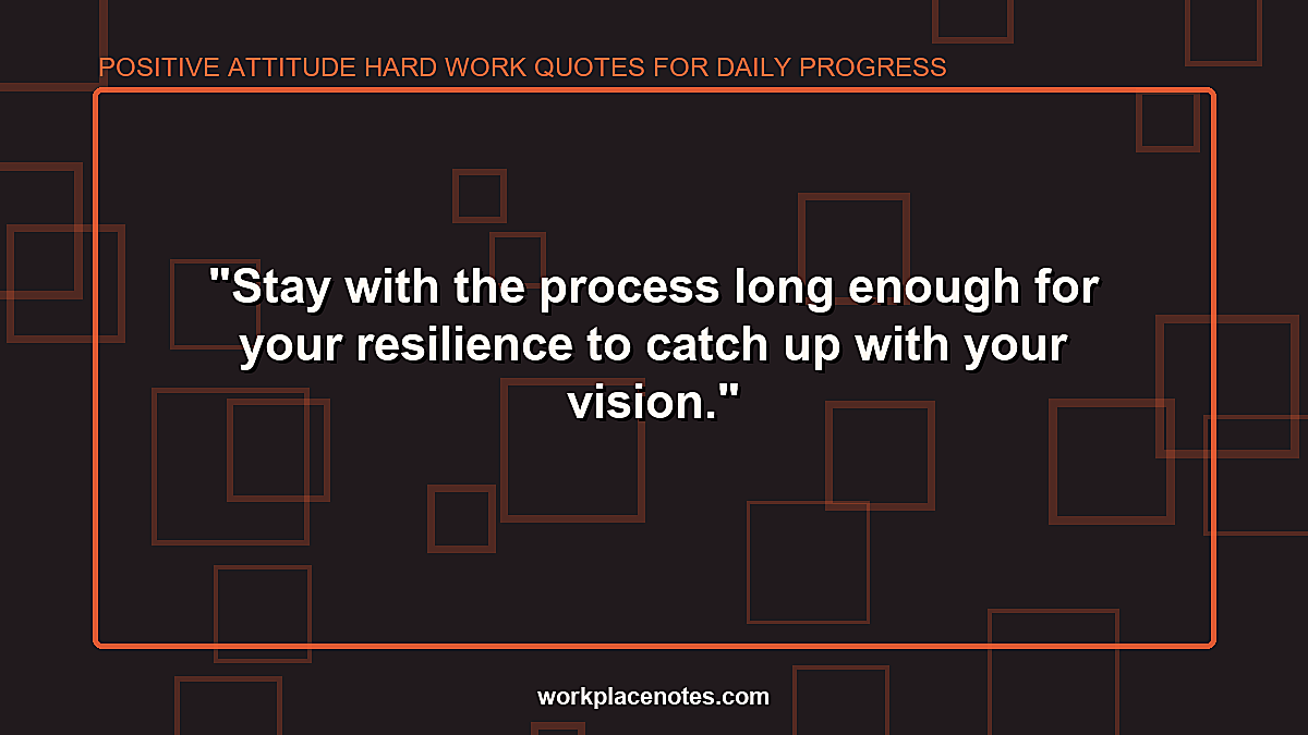 Positive Attitude Hard Work Quotes for Daily Progress