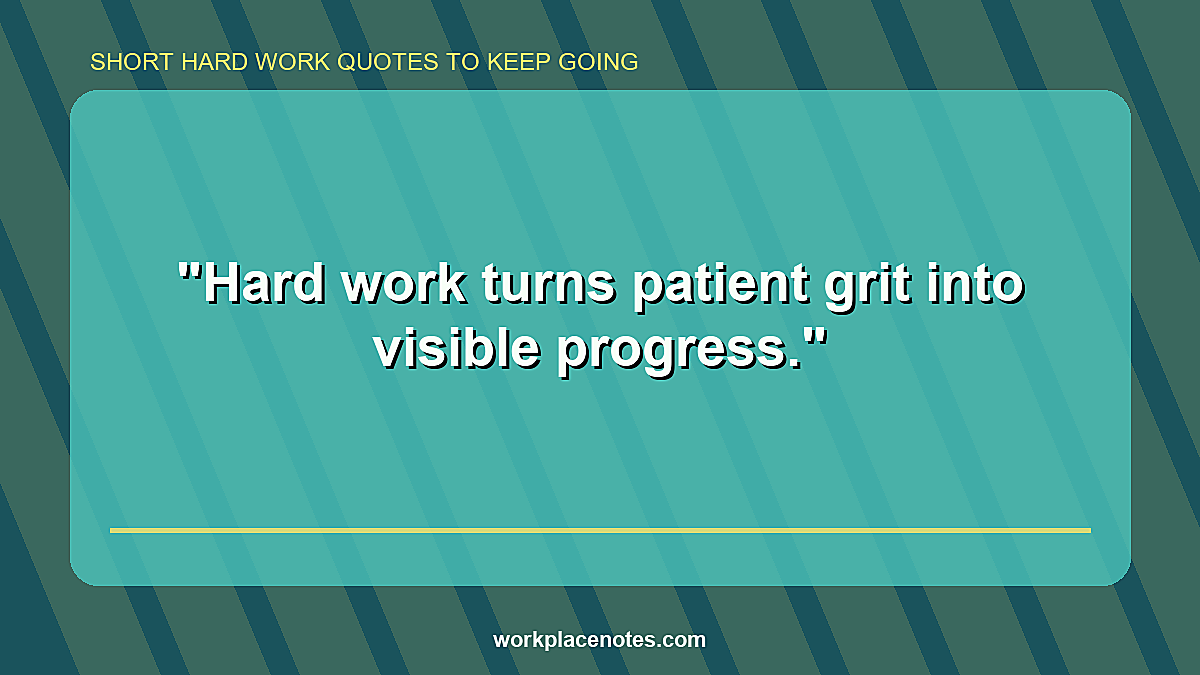 Short Hard Work Quotes to Keep Going