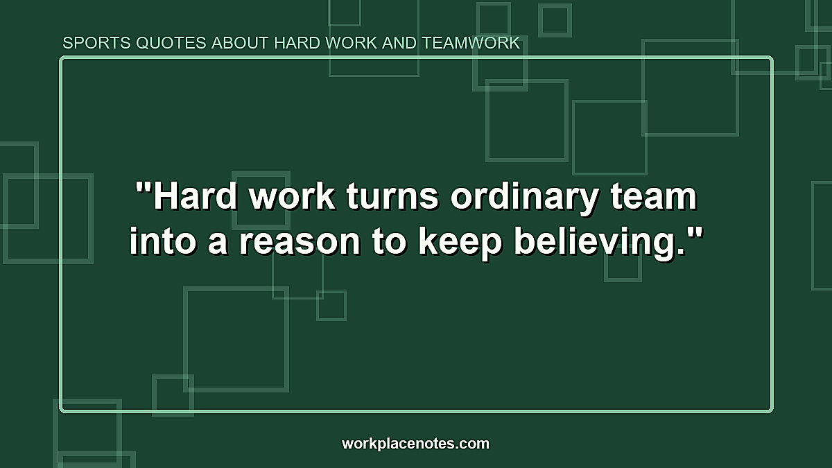 Sports Quotes About Hard Work and Teamwork