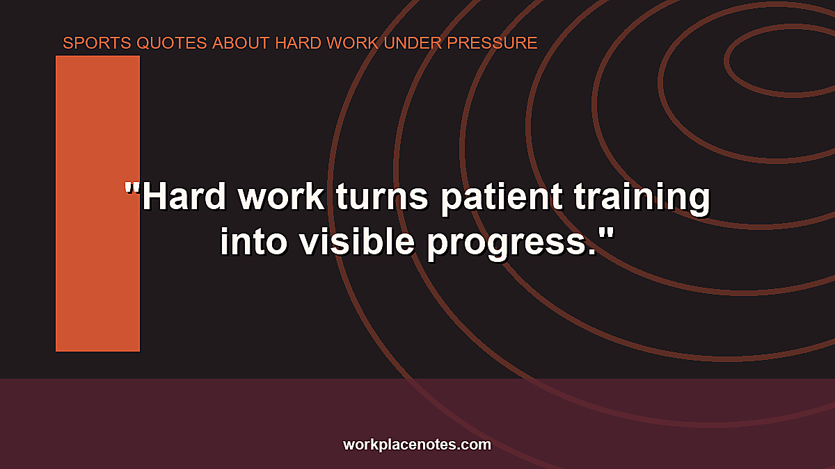 Sports Quotes About Hard Work Under Pressure