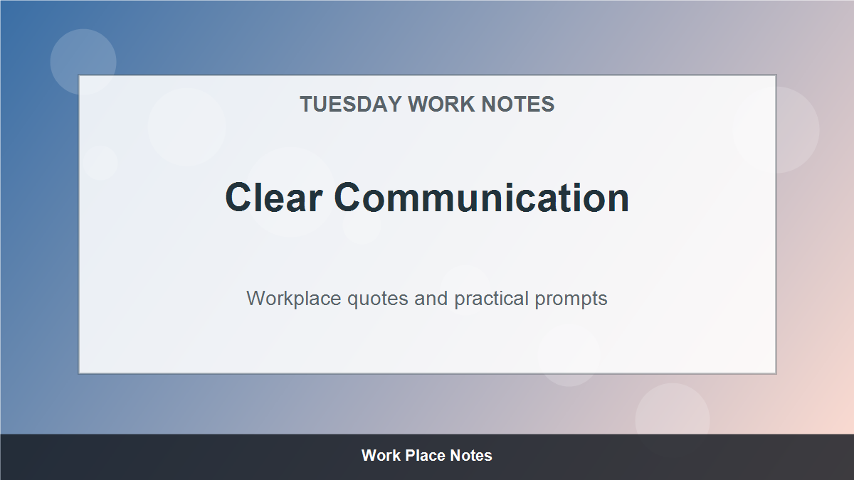 Tuesday Motivational Quotes for Work - Clear Communication