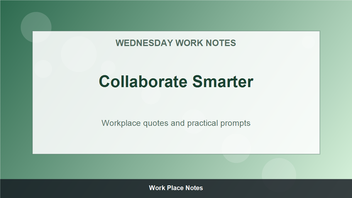 Wednesday Motivational Quotes for Work - Collaborate Smarter