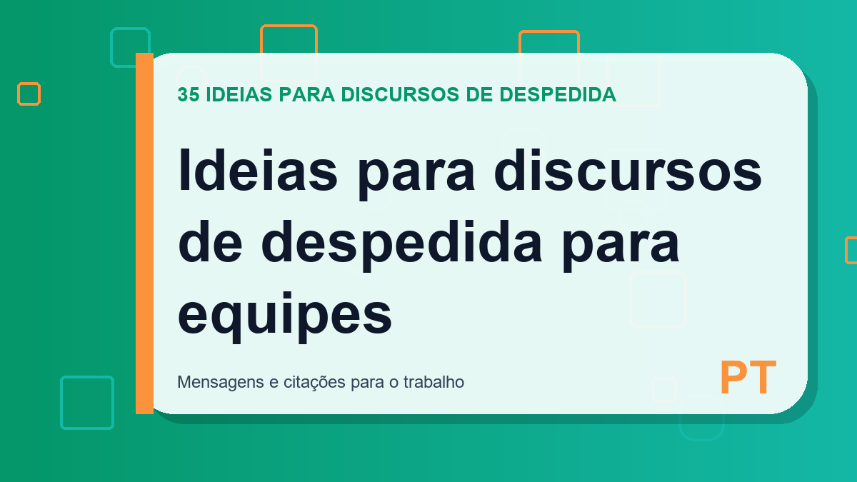 Ideias para discursos de despedida para equipes