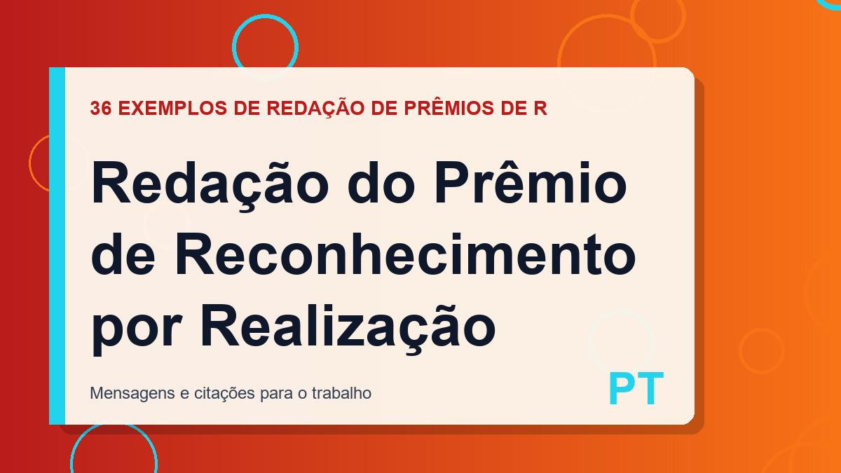 Redação do Prêmio de Reconhecimento por Realização