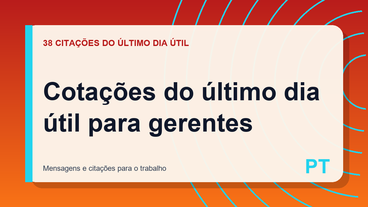 Cotações do último dia útil para gerentes