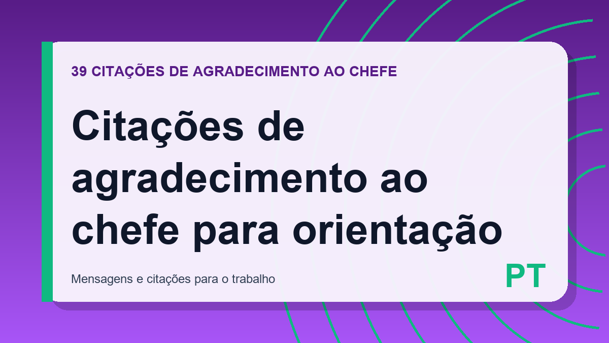 Citações de agradecimento ao chefe para orientação