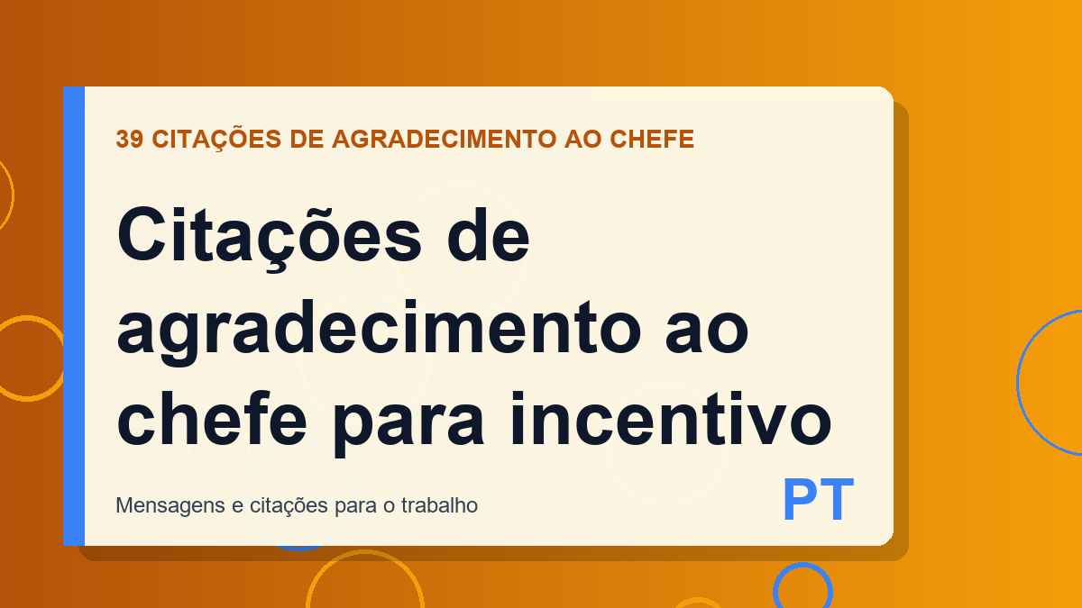 Citações de agradecimento ao chefe para incentivo