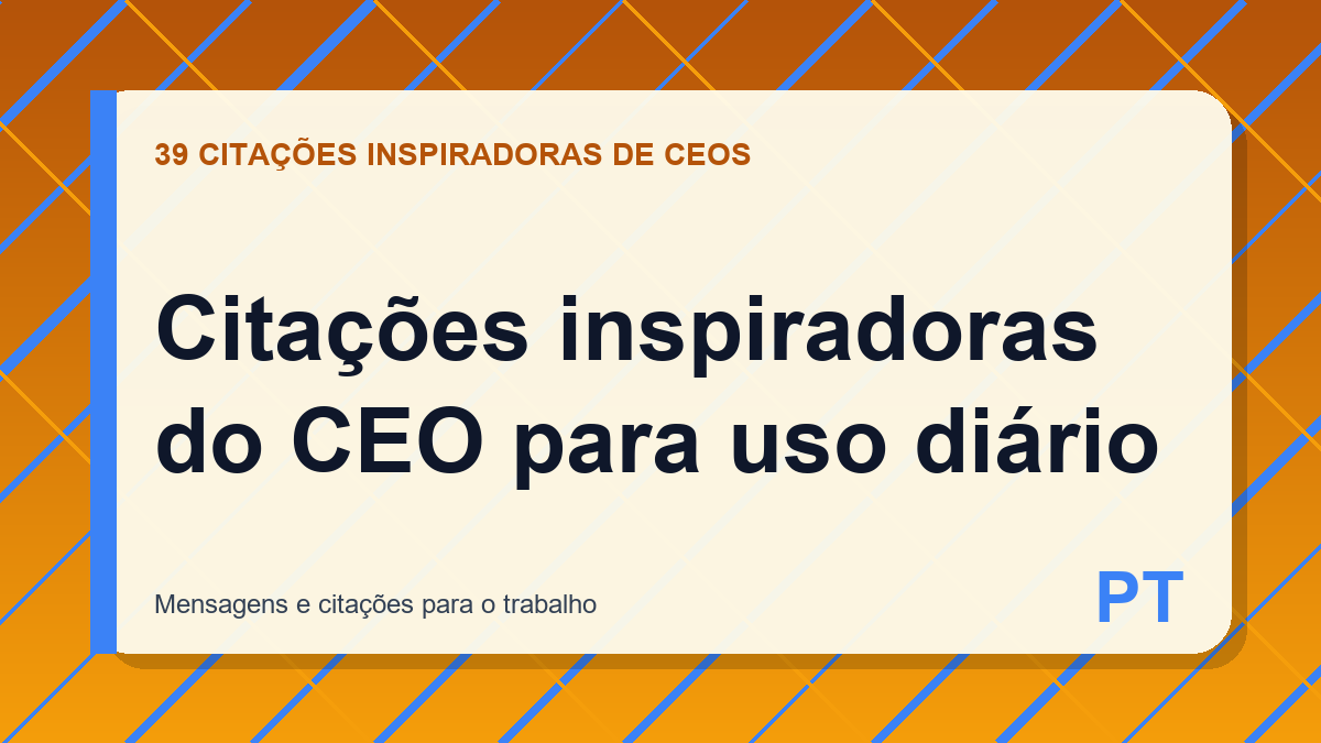Citações inspiradoras do CEO para uso diário
