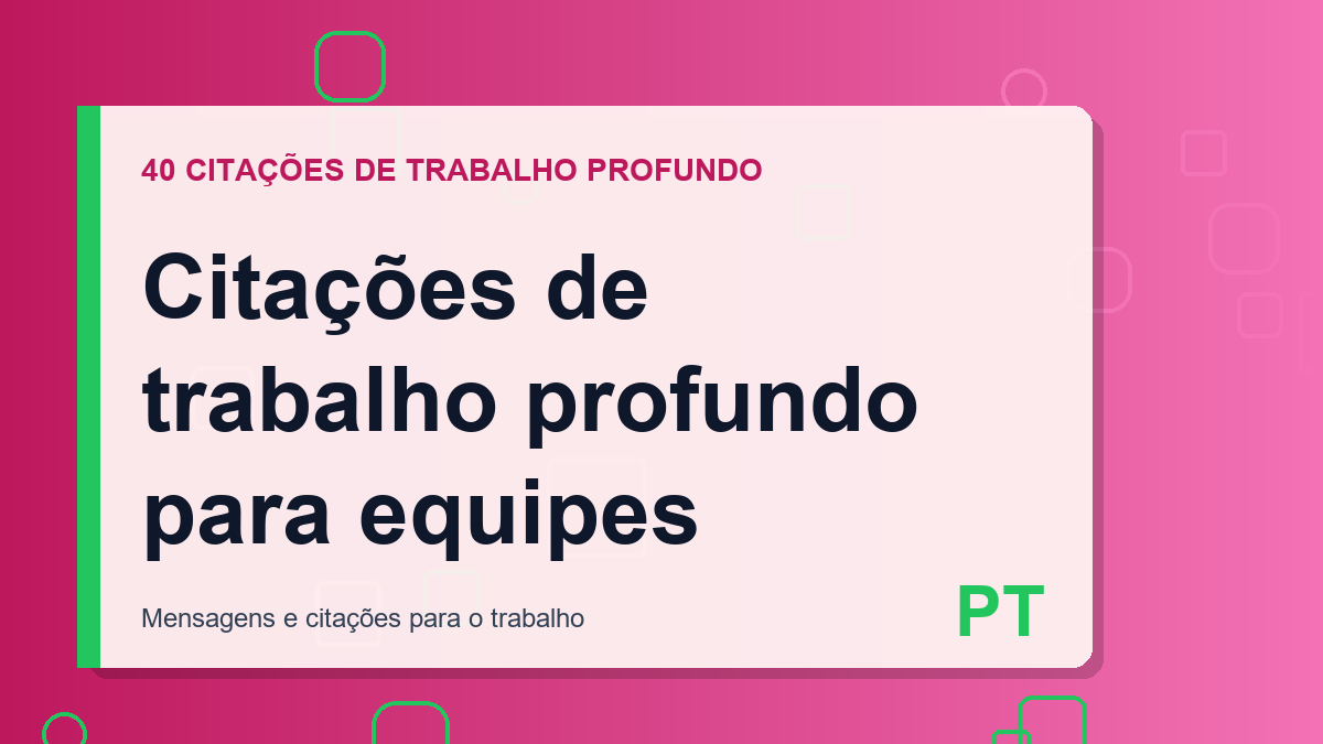 Citações de trabalho profundo para equipes
