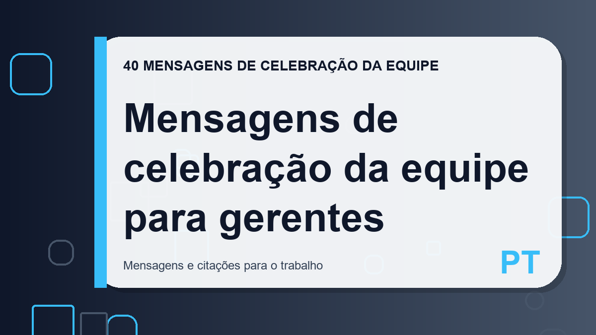Mensagens de celebração da equipe para gerentes