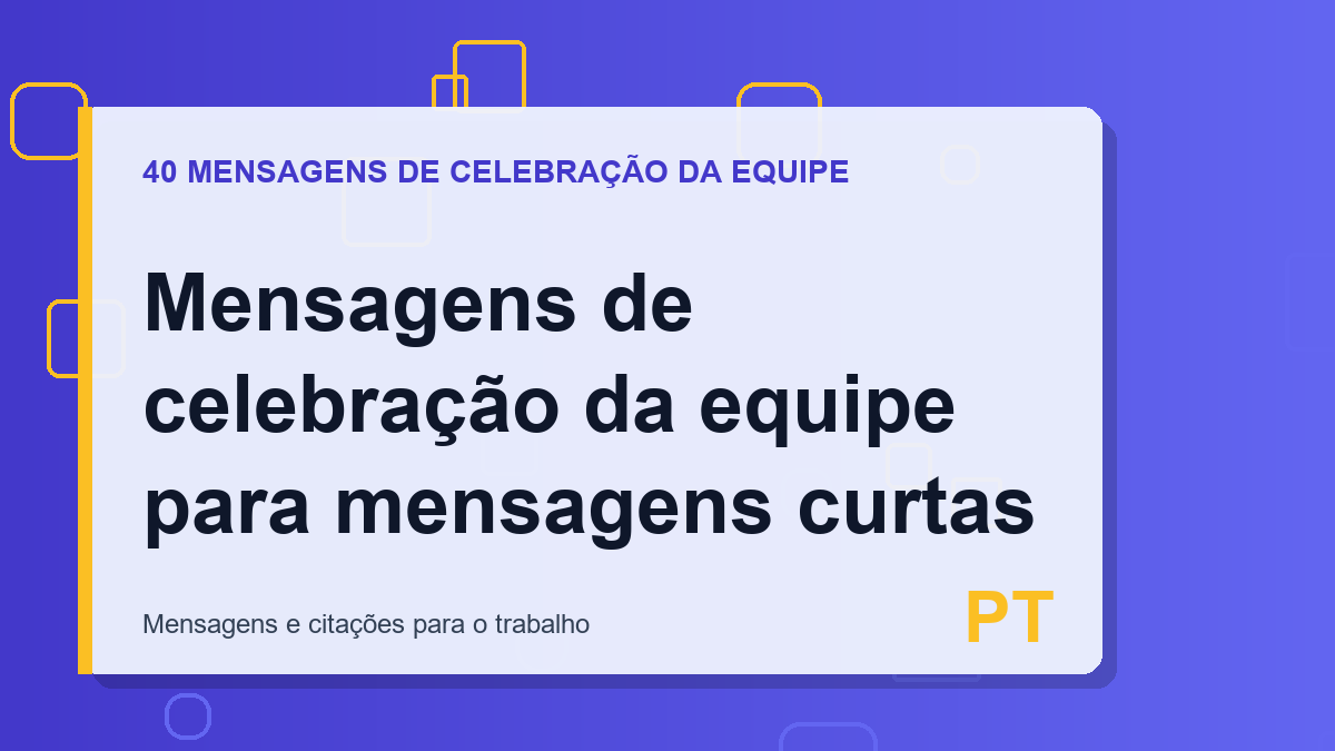 Mensagens de celebração da equipe para mensagens curtas
