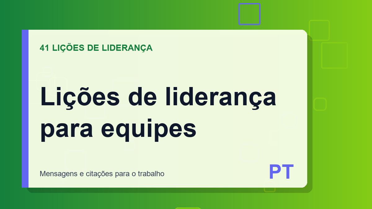 Lições de liderança para equipes