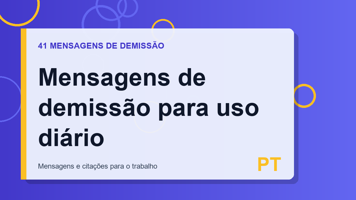 Mensagens de demissão para uso diário