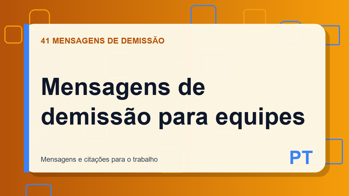 Mensagens de demissão para equipes