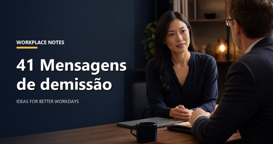 41 Mensagens de demissão