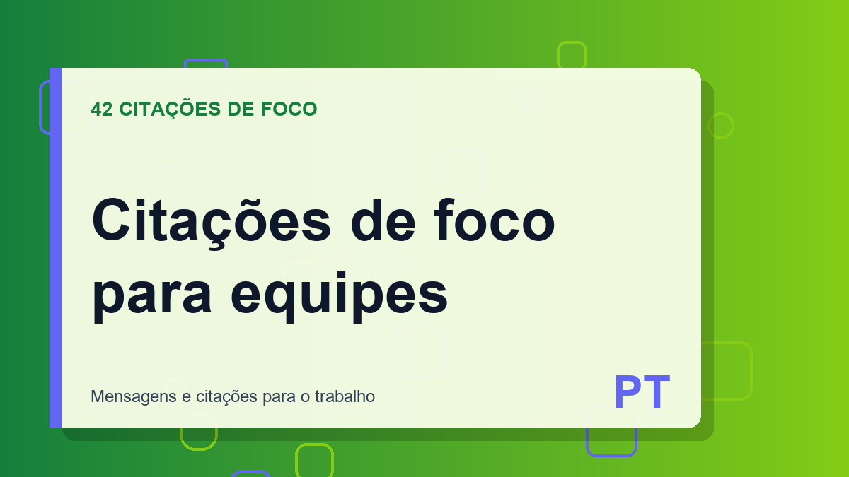 Citações de foco para equipes