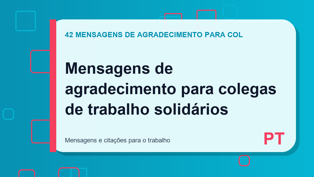 Mensagens de agradecimento para colegas de trabalho solidários