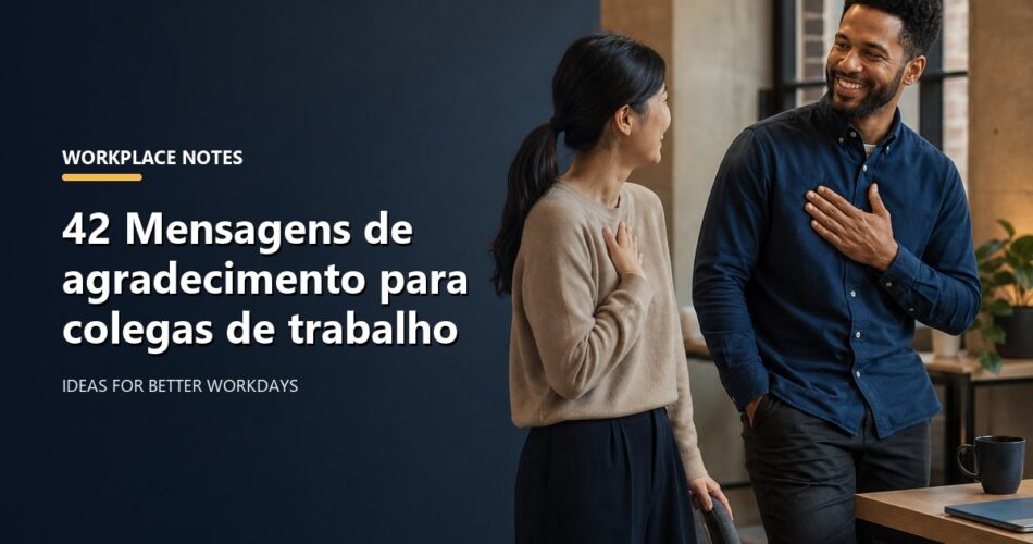 42 Mensagens de agradecimento para colegas de trabalho