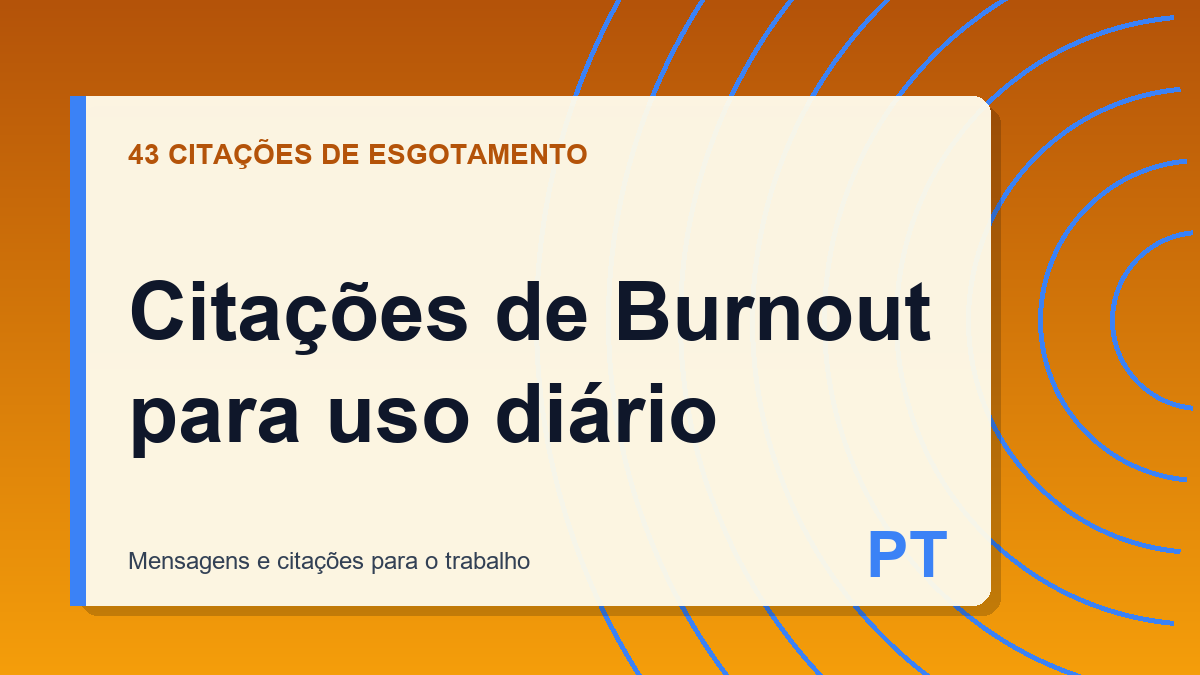 Citações de Burnout para uso diário