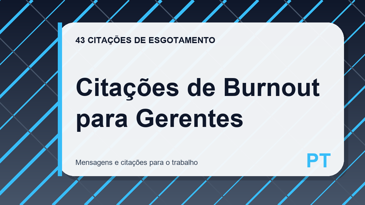 Citações de Burnout para Gerentes