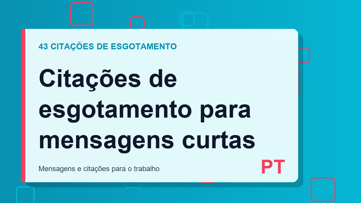 Citações de esgotamento para mensagens curtas