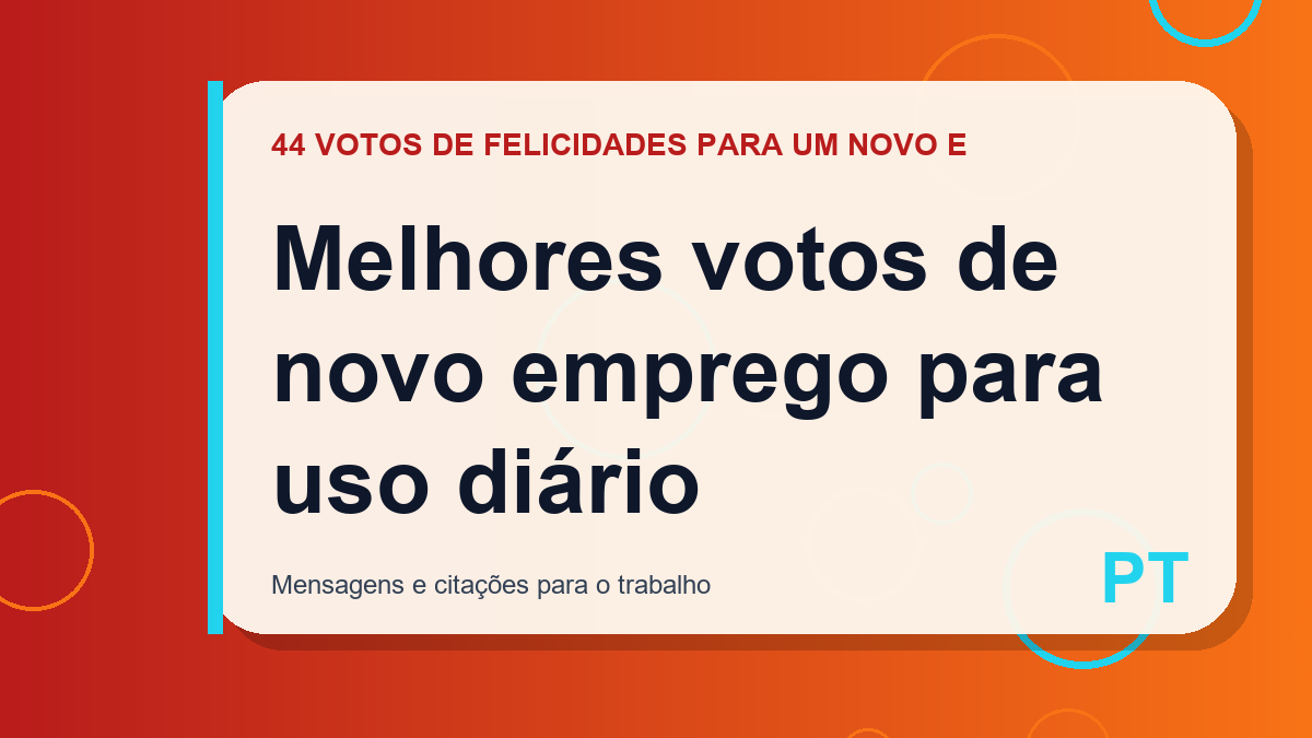 Melhores votos de novo emprego para uso diário