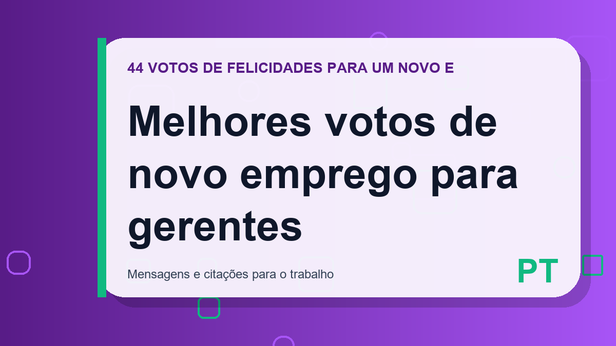 Melhores votos de novo emprego para gerentes