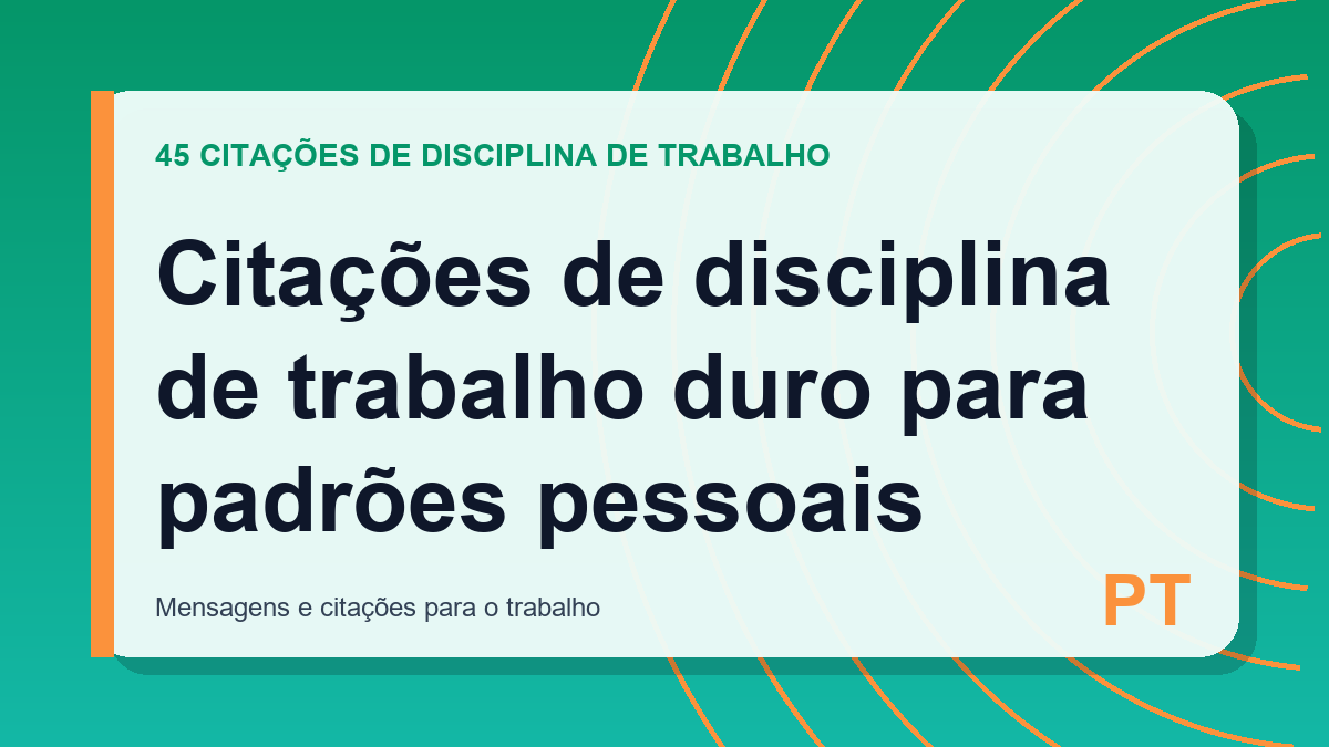 Citações de disciplina de trabalho duro para padrões pessoais