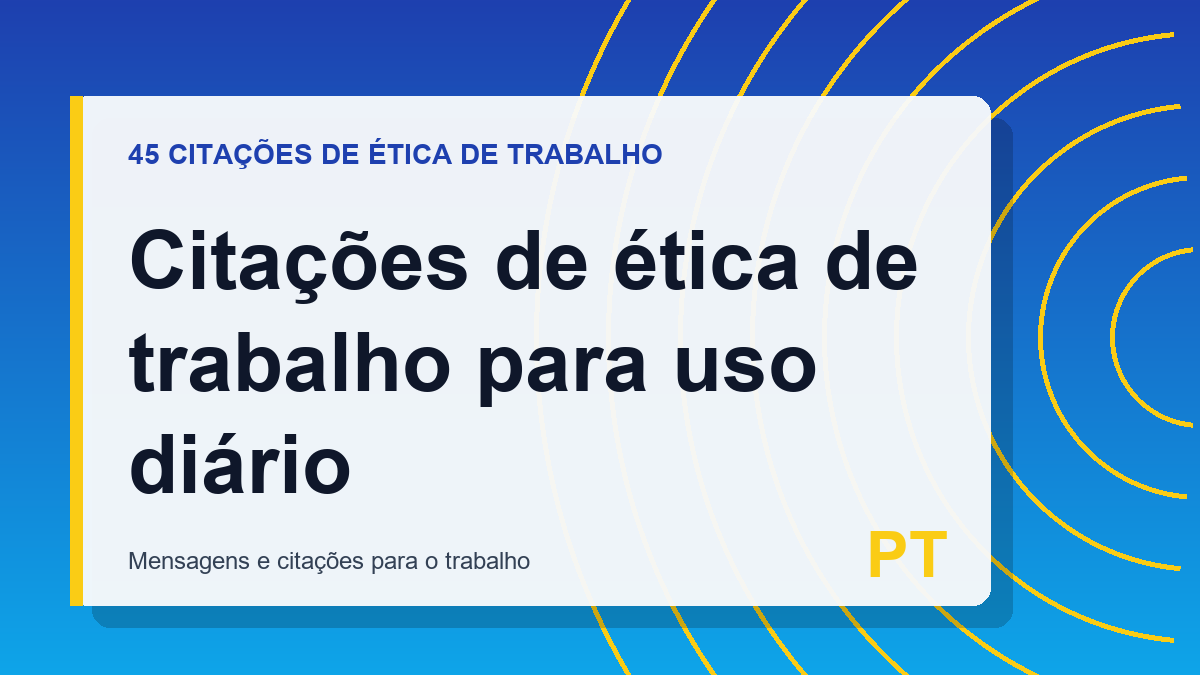 Citações de ética de trabalho para uso diário