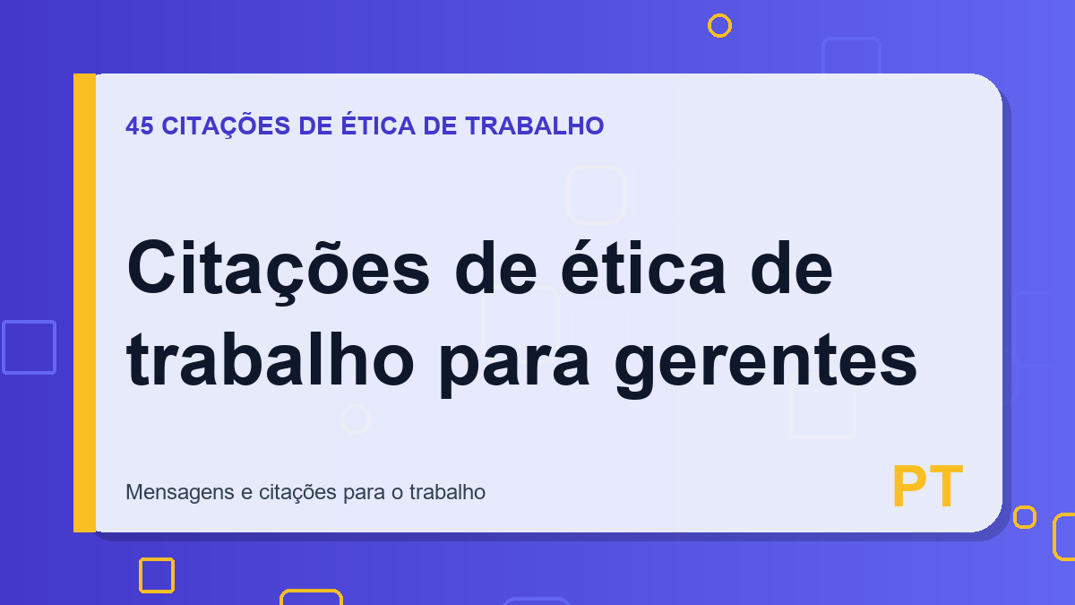 Citações de ética de trabalho para gerentes