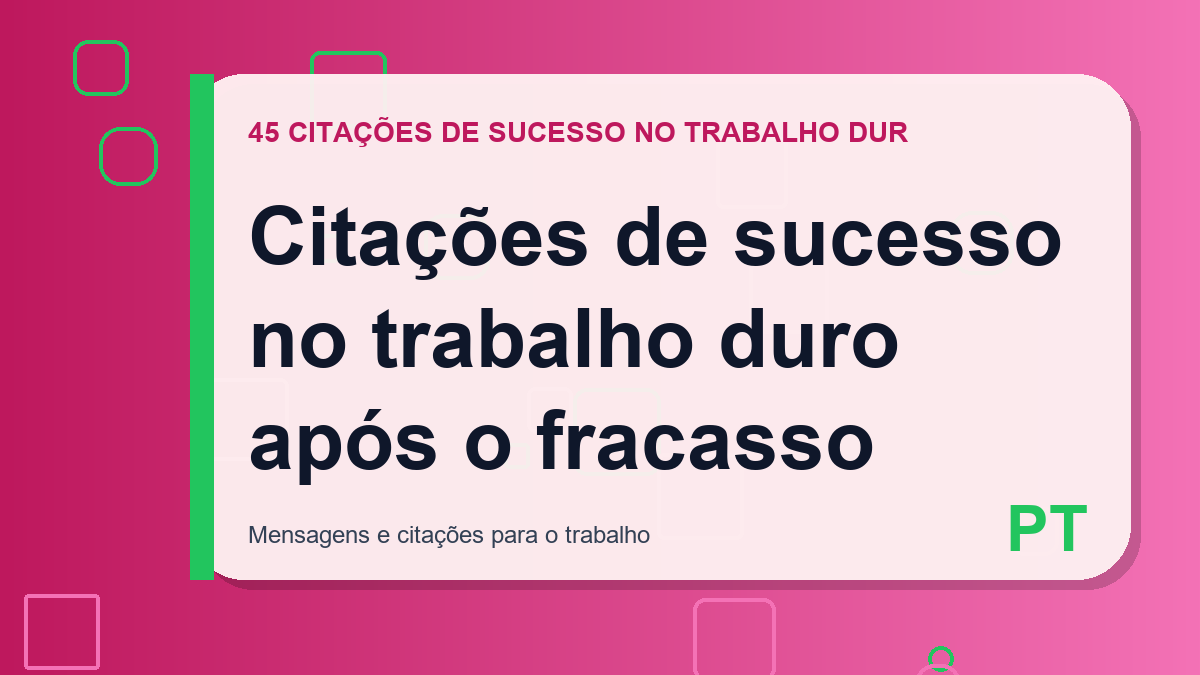 Citações de sucesso no trabalho duro após o fracasso