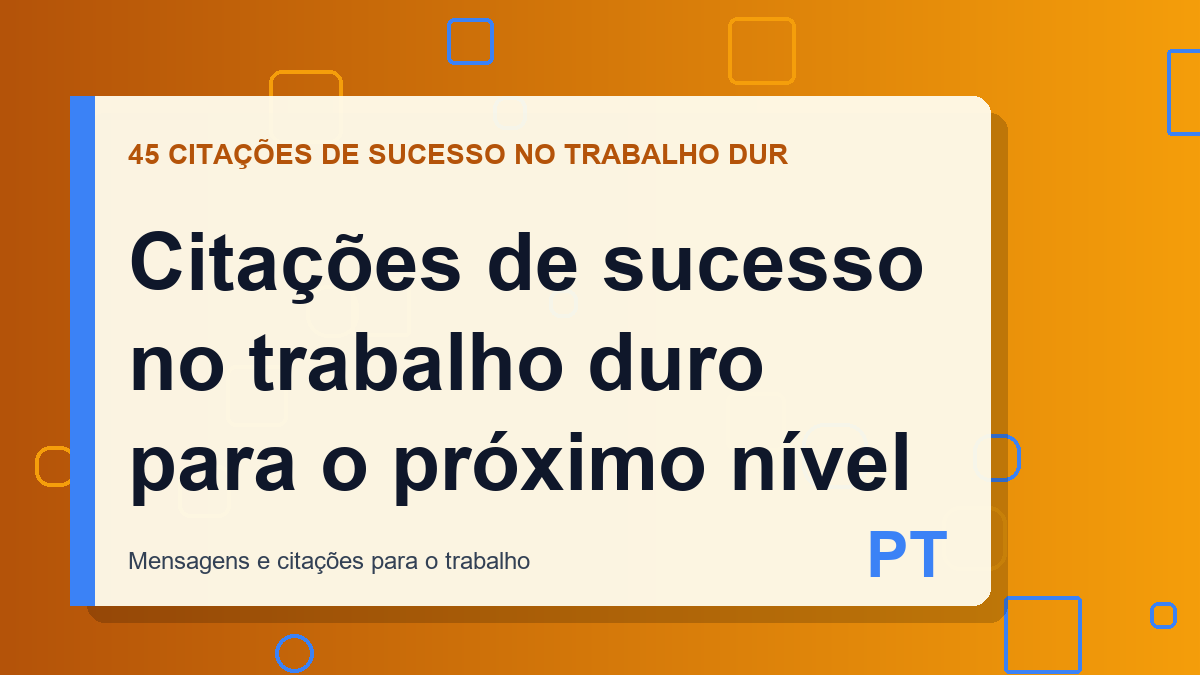 Citações de sucesso no trabalho duro para o próximo nível