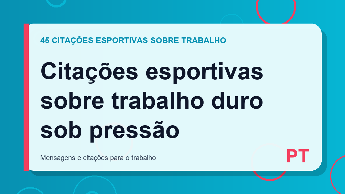 Citações esportivas sobre trabalho duro sob pressão