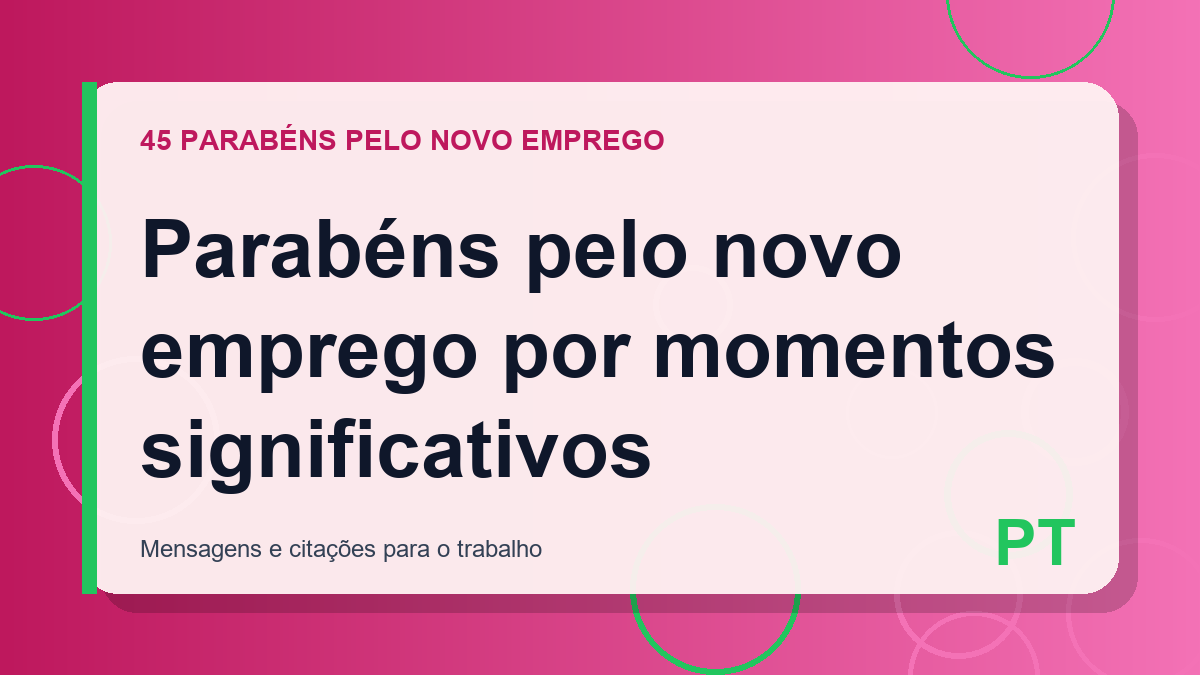 Parabéns pelo novo emprego por momentos significativos