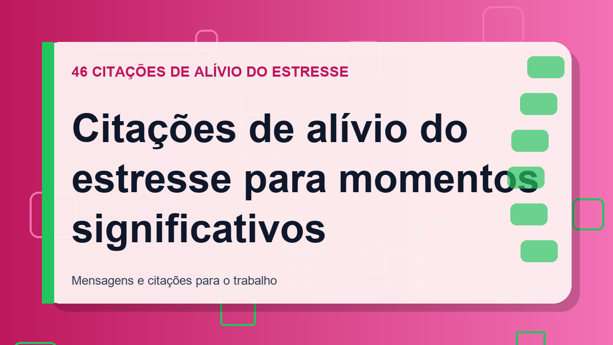 Citações de alívio do estresse para momentos significativos