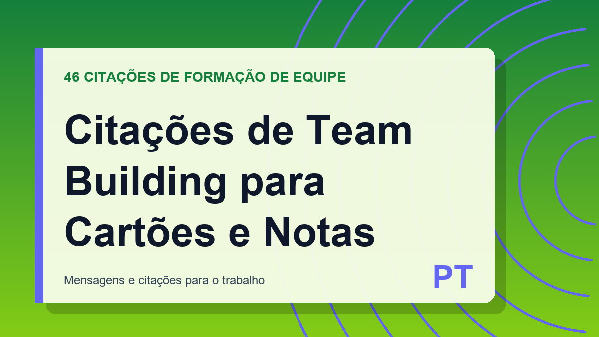 Citações de Team Building para Cartões e Notas