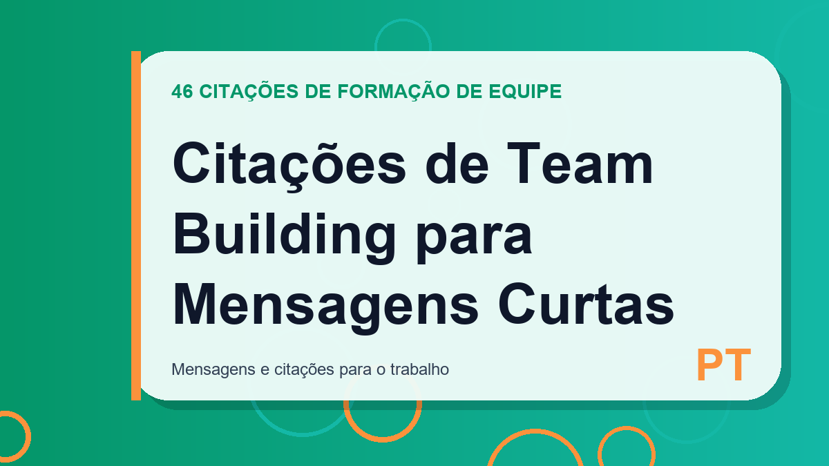 Citações de Team Building para Mensagens Curtas