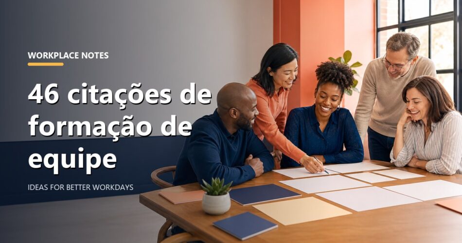46 citações de formação de equipe