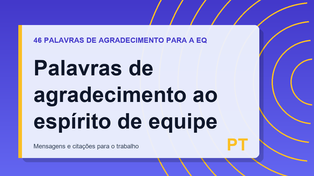 Palavras de agradecimento ao espírito de equipe