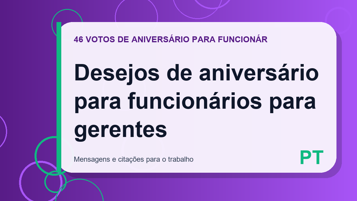 Desejos de aniversário para funcionários para gerentes